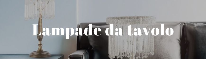 Lampade da tavolo