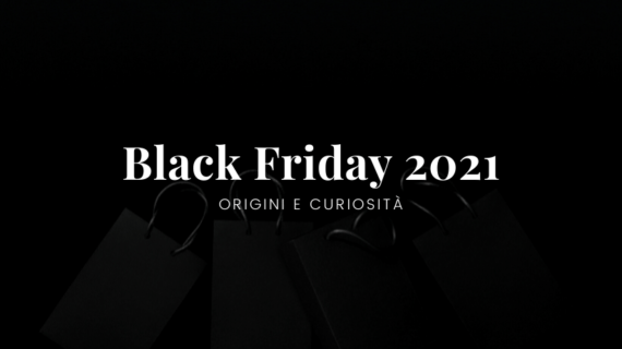 Black Friday 2021 - Patrizia Volpato