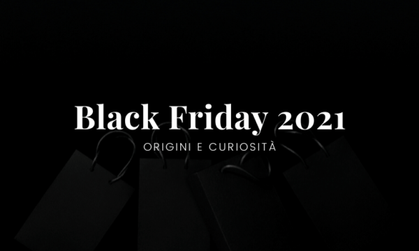 Black Friday 2021 - Patrizia Volpato